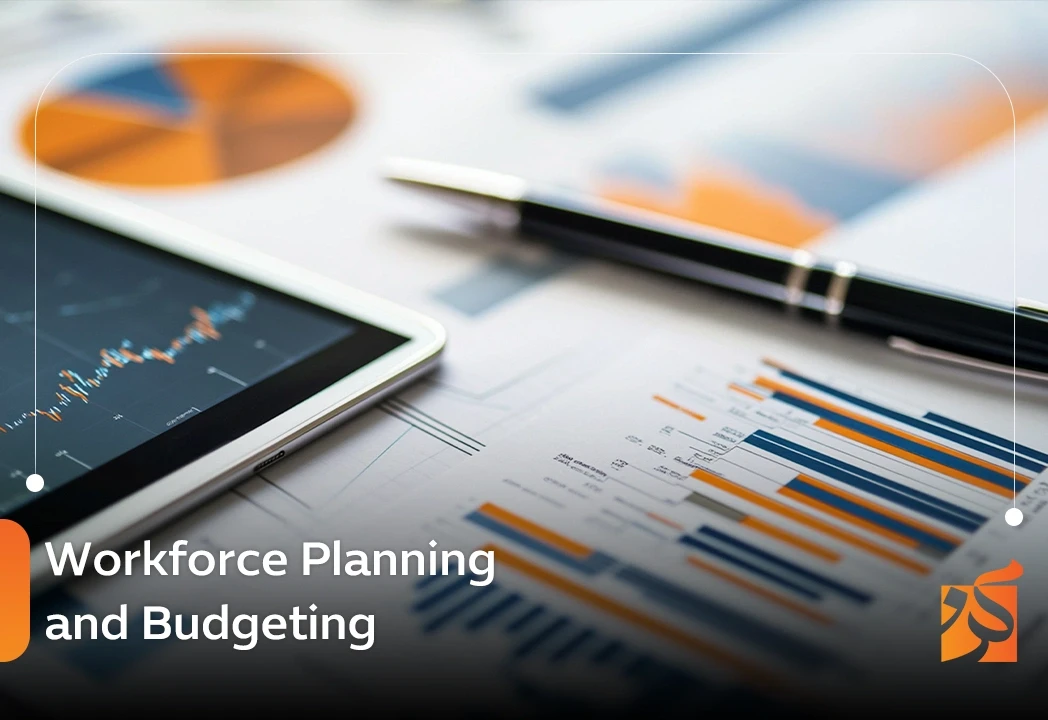 Workforce Planning and Budgeting